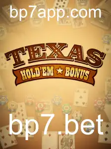 Explorando o Texas Holdem Bonus no bp7.bet